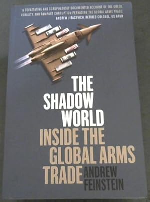 Bild des Verkufers fr The shadow world: inside the global arms trade zum Verkauf von Chapter 1