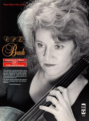 Seller image for C.P.E. Bach - Violoncello Concerto in A Minor, Wq170/h432: Music Minus One Cello by Chanteaux, Marcy [Paperback ] for sale by booksXpress