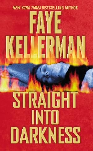 Image du vendeur pour Straight into Darkness by Kellerman, Faye [Mass Market Paperback ] mis en vente par booksXpress