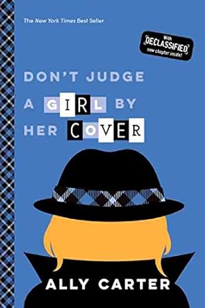 Bild des Verkufers fr Don't Judge a Girl by Her Cover (10th Anniversary Edition) (Gallagher Girls) by Carter, Ally [Paperback ] zum Verkauf von booksXpress