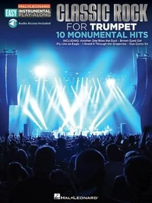 Seller image for Classic Rock: Trumpet Easy Instrumental Play-Along Book with Online Audio Tracks (Hal Leonard Easy Instrumental Play-Along) by Hal Leonard Corp. [Paperback ] for sale by booksXpress