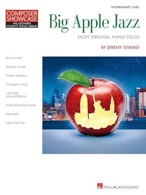 Imagen del vendedor de Big Apple Jazz: Composer Showcase Hal Leonard Student Piano Library Intermediate Level [Paperback ] a la venta por booksXpress