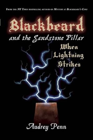 Seller image for Blackbeard and the Sandstone Pillar: When Lightning Strikes by Penn, Audrey [Paperback ] for sale by booksXpress