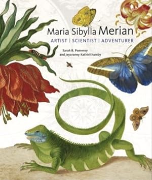 Seller image for Maria Sibylla Merian: Artist, Scientist, Adventurer by Pomeroy, Sarah B., Kathirithamby, Jeyaraney [Hardcover ] for sale by booksXpress