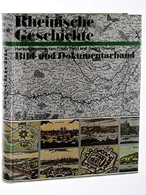 Bild des Verkufers fr Rheinische Geschichte. Bild- und Dokumentarband. zum Verkauf von Eichhorn GmbH
