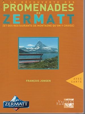 Bild des Verkufers fr A' la decouverte des promenades de Zermatt zum Verkauf von Librodifaccia