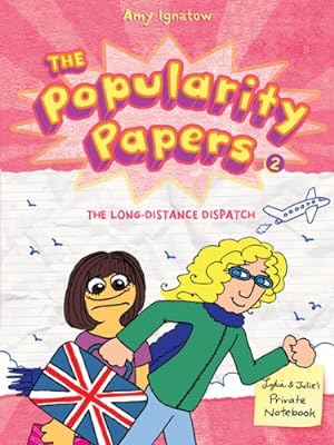 Seller image for The Long-Distance Dispatch Between Lydia Goldblatt and Julie Graham-Chang (The Popularity Papers #2) by Ignatow, Amy [Paperback ] for sale by booksXpress