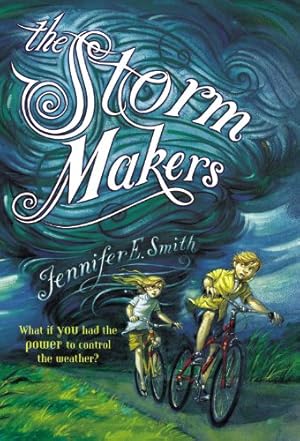 Seller image for The Storm Makers by Smith, Jennifer E. [Paperback ] for sale by booksXpress