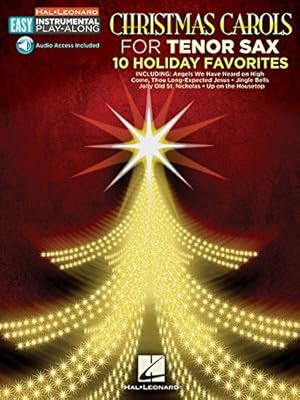 Seller image for Christmas Carols: Tenor Sax Easy Instrumental Play-Along Book with Online Audio Tracks (Hal Leonard Easy Instrumental Play-along) [Paperback ] for sale by booksXpress