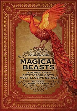 Image du vendeur pour The Compendium of Magical Beasts: An Anatomical Study of Cryptozoology's Most Elusive Beings by Wigberht-Blackwater, Veronica, Brinks, Melissa [Hardcover ] mis en vente par booksXpress