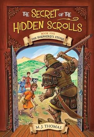 Seller image for The Shepherd's Stone (The Secret of the Hidden Scrolls, Book 5) by M. J. Thomas [Paperback ] for sale by booksXpress