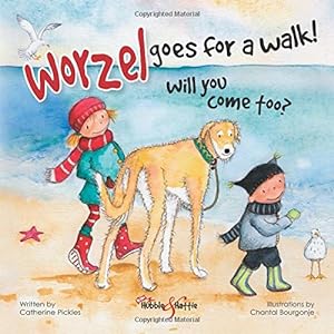 Seller image for Worzel Goes for a Walk! Will You Come, Too? by Pickles, Catherine [Hardcover ] for sale by booksXpress