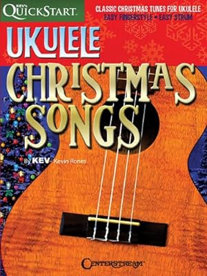Bild des Verkufers fr Ukulele Christmas Songs: Kev's QuickStart by Rones, Kevin [Paperback ] zum Verkauf von booksXpress