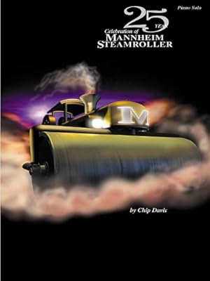 Imagen del vendedor de 25 Year Celebration of Mannheim Steamroller by Mannheim Steamroller [Paperback ] a la venta por booksXpress