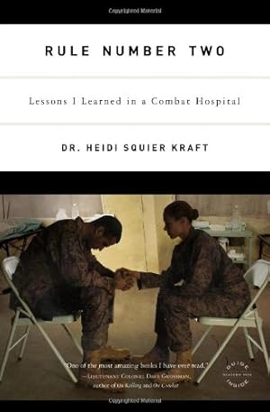 Seller image for Rule Number Two: Lessons I Learned in a Combat Hospital by Kraft, Heidi Squier [Paperback ] for sale by booksXpress