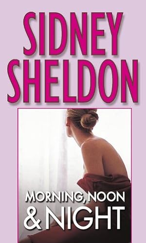 Seller image for Morning, Noon & Night by Sheldon, Sidney [Mass Market Paperback ] for sale by booksXpress