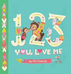Immagine del venditore per 1-2-3, You Love Me by Howarth, Jill [Board book ] venduto da booksXpress