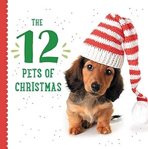 Bild des Verkufers fr The 12 Pets of Christmas (Celebrate the Season) by Garland, Taylor [Board book ] zum Verkauf von booksXpress