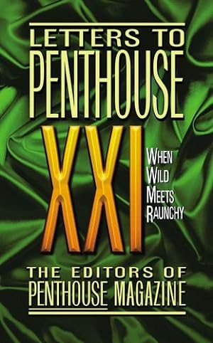 Imagen del vendedor de Letters to Penthouse XXI: When Wild Meets Raunchy [Mass Market Paperback ] a la venta por booksXpress