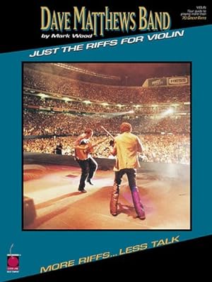 Seller image for Dave Matthews Band : Just The Riffs For Violin by Dave Matthews Band [Paperback ] for sale by booksXpress
