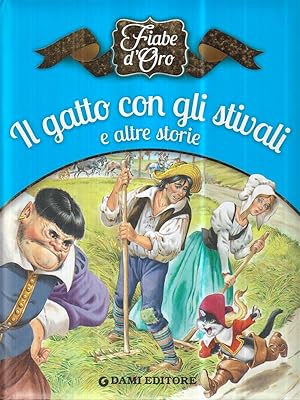 Bild des Verkufers fr Il gatto con gli stivali e altre storie zum Verkauf von Librodifaccia