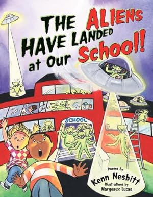Bild des Verkufers fr The Aliens Have Landed at Our School! by Kenn Nesbitt [Paperback ] zum Verkauf von booksXpress
