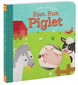 Seller image for Run, Run Piglet (A Follow-Along Book) by Schwartz, Betty Ann, Seresin, Lynn [Board book ] for sale by booksXpress