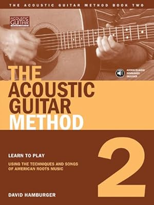 Bild des Verkufers fr The Acoustic Guitar Method, Book 2 (Acoustic Guitar (String Letter)) by Hamburger, David [Paperback ] zum Verkauf von booksXpress