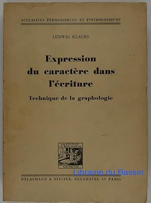 Imagen del vendedor de Expression du caractre dans l'criture Technique de la graphologie a la venta por Librairie du Bassin