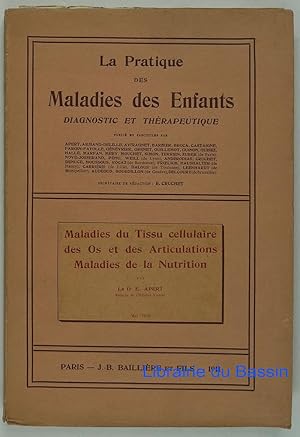 Seller image for Maladies du Tissu cellulaire des Os et des Articulations Maladies de la Nutrition for sale by Librairie du Bassin