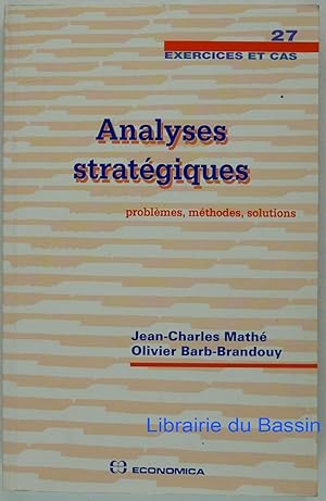 Imagen del vendedor de Analyses stratgiques Problmes, mthodes, solutions a la venta por Librairie du Bassin