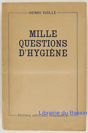 Mille questions d'hygiène