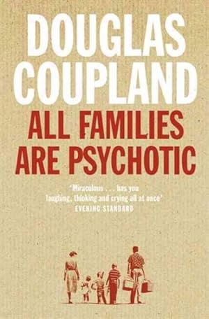 Seller image for All Families Are Psychotic for sale by GreatBookPrices