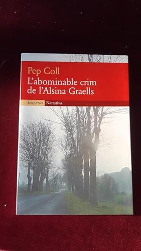 Immagine del venditore per L'abominable crim de l'Alsina Graells venduto da Llibreria Fnix