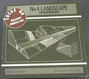 Bild des Verkufers fr Landscape Techniques - Focus on Railway Modelling No. 4 Only zum Verkauf von Chapter 1