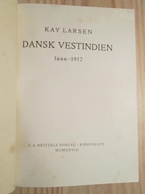 Seller image for Dansk Vestindien, 1666-1917 for sale by Expatriate Bookshop of Denmark