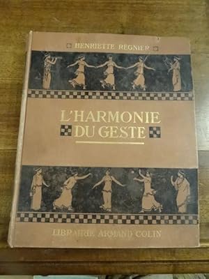 L'Harmonie du Geste, Exercices de Maintien et de Grâce à l'usage des jeunes filles. Croquis de Pa...