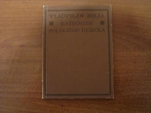 Seller image for KATECHIZM POLSKIEGO DZIECKA for sale by Polish Bookstore in Ottawa