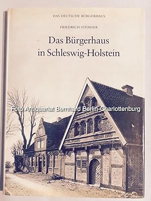 Das Bürgerhaus in Schleswig-Holstein (Das deutsche Bürgerhaus; Band 14)
