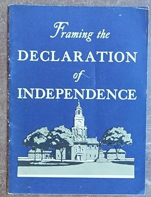 Image du vendeur pour Framing the Declaration of Independence mis en vente par Faith In Print