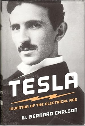Tesla: Inventor of The Electrical Age