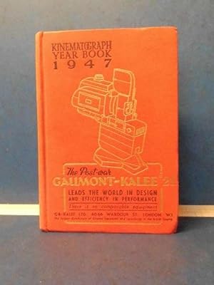 Kinematograph Year Book 1947 Thirty-Fourth Year