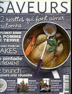 Seller image for Saveurs n 171 - Novembre 2009 : La pomme de terre - La pintade autrement - Le brunch, toujours une russite - Moscou - Estaminets - 72 recettes qui font aimer l'automne : moelleux au potimarrons - pilons de poulet grills au quatre-pices, pure . for sale by Le-Livre