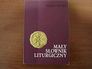 Seller image for Maly slownik liturgiczny for sale by Polish Bookstore in Ottawa