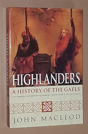 Highlanders: a History of the Gaels