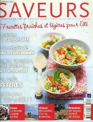 Seller image for Saveurs n 177 - Juillet - Aot 2010 : Je cuisine au barbecue - On se rgale de tomates anciennes - melon, poisson, huile d'olive . tout un menu- Nos ross prfrs - Le tiramisu - 67 recettes fraches et lgres pour l't,etc. for sale by Le-Livre