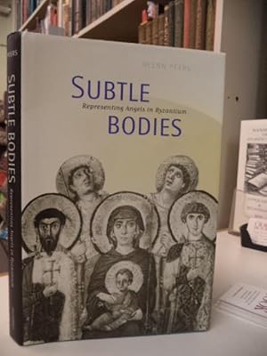 Subtle Bodies: Representing Angels in Byzantium (The Transformation of the Classical Heritage XXXII)