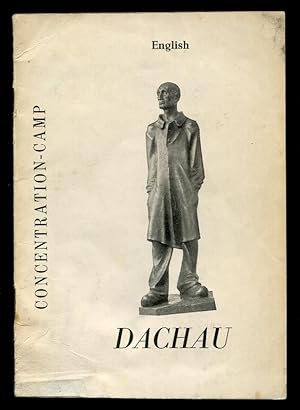 Seller image for CONCENTRATION CAMP DACHAU for sale by A Book for all Reasons, PBFA & ibooknet
