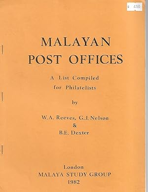 Immagine del venditore per Malayan Post Offices: A List Compiled for Philatelists venduto da Cher Bibler