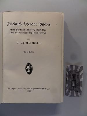 Bild des Verkufers fr Friedrich Theodor Bischer: Eine Darstellung seiner Persnlichkeit und eine Auswahl aus seinen Werken. zum Verkauf von Druckwaren Antiquariat